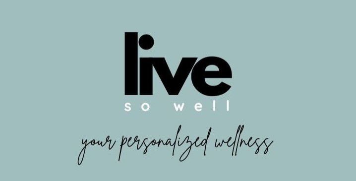 Live So Well — your personalized wellness